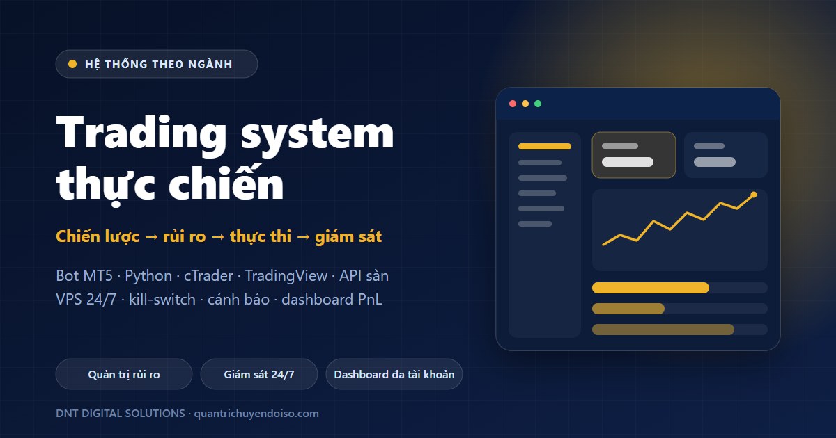 Trading System & Bot — minh hoạ hệ thống quản lý