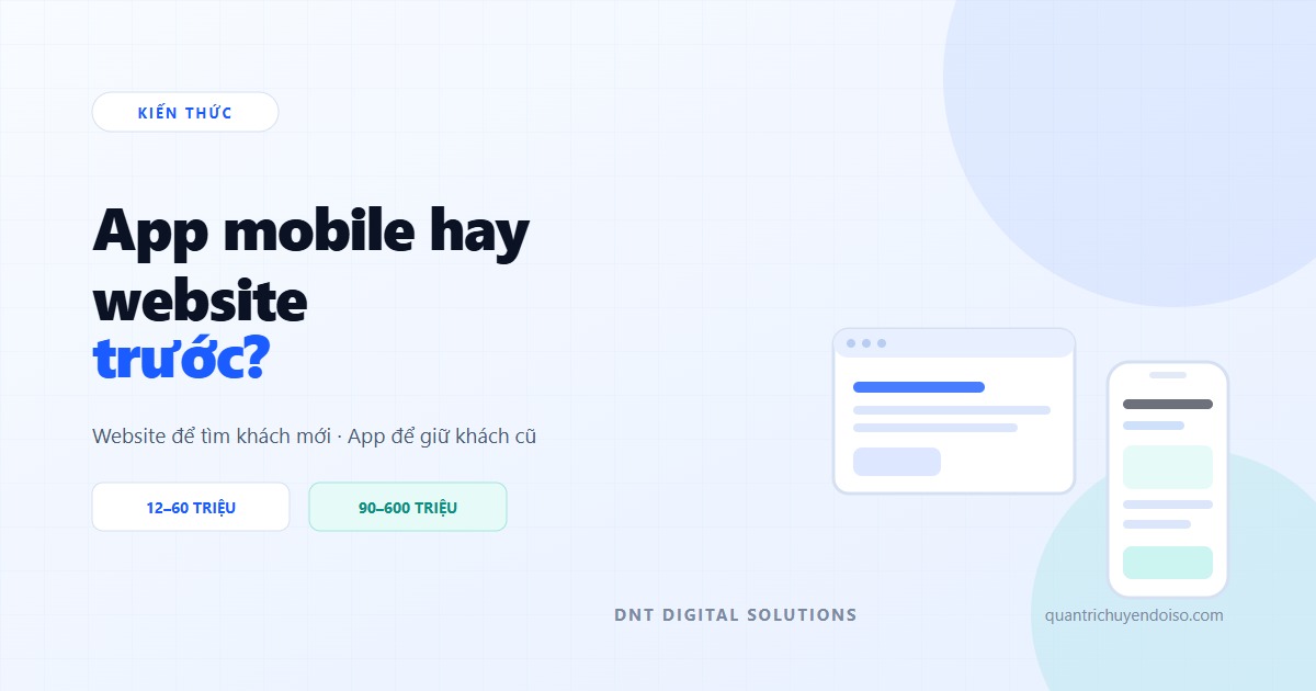 Nên làm app mobile hay website trước